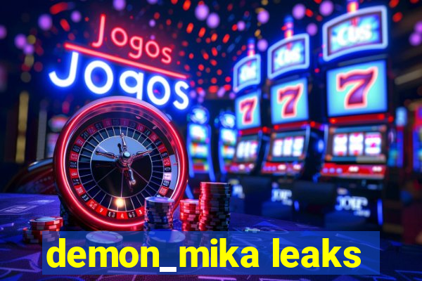 demon_mika leaks